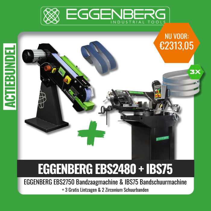 EGGENBERG EBS2750 Bandzaagmachine & IBS75 Bandschuurmachine
+ 3 Gratis Lintzagen & 2 Zirconium Schuurbanden