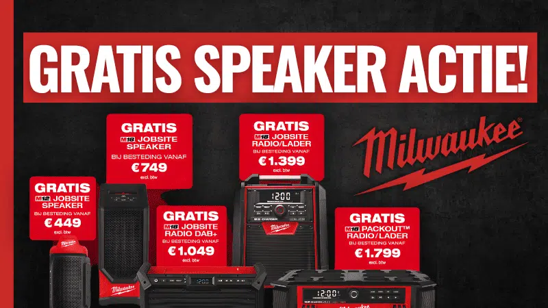GRATIS SPEAKER ACTIE Milwaukee
